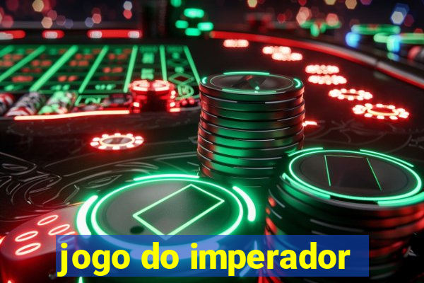 jogo do imperador